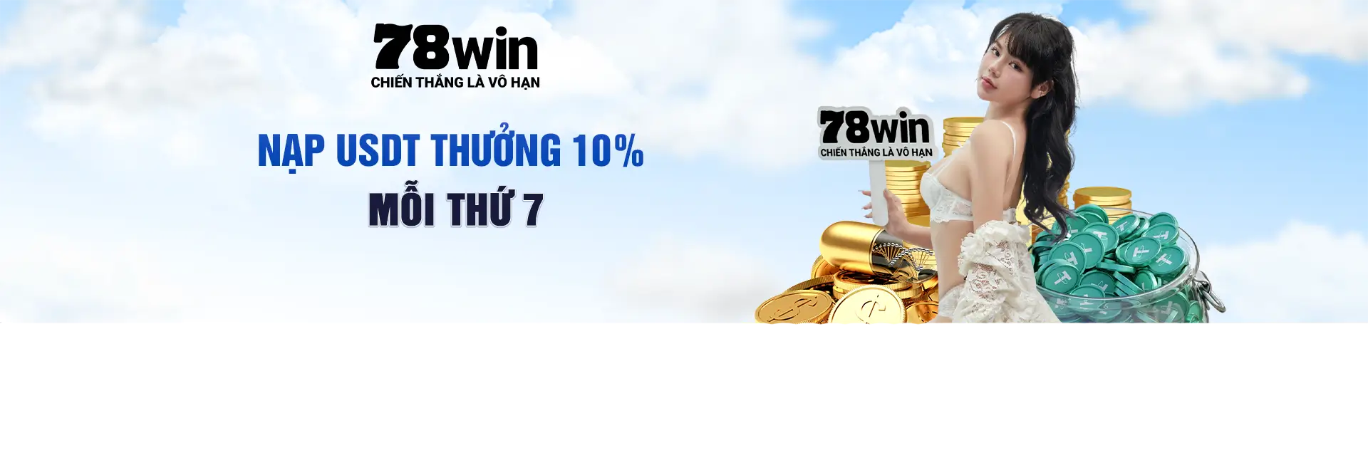 78win1v Nạp USDT thưởng thêm 10% mỗi thứ 7